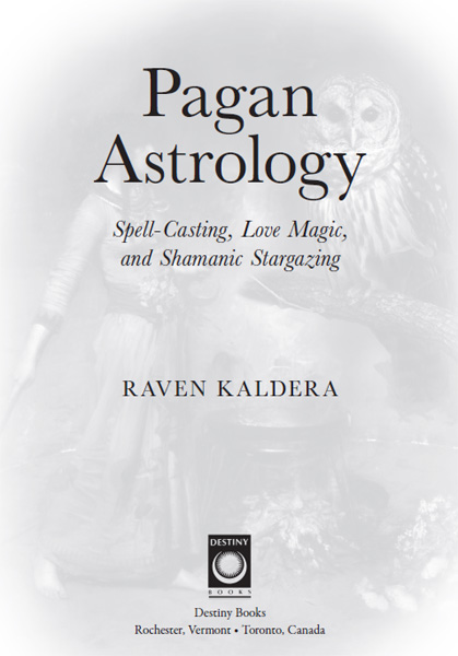 Pagan Astrology Spell-Casting Love Magic and Shamanic Stargazing - image 1