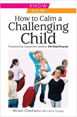Miriam Chachamu - How to Calm a Challenging Child