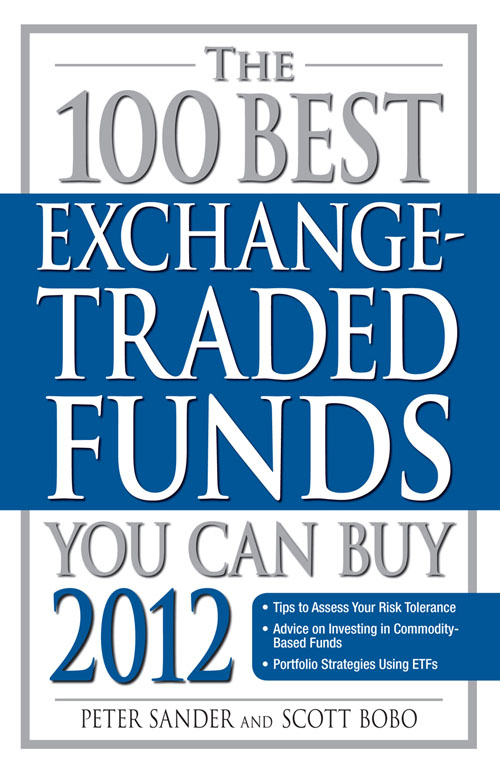 T HE BEST EXCHANGE TRADED FUNDS YOU CAN BUY 2012 Tips to - photo 1