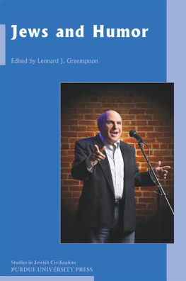 Leonard J. Greenspoon Jews and Humor