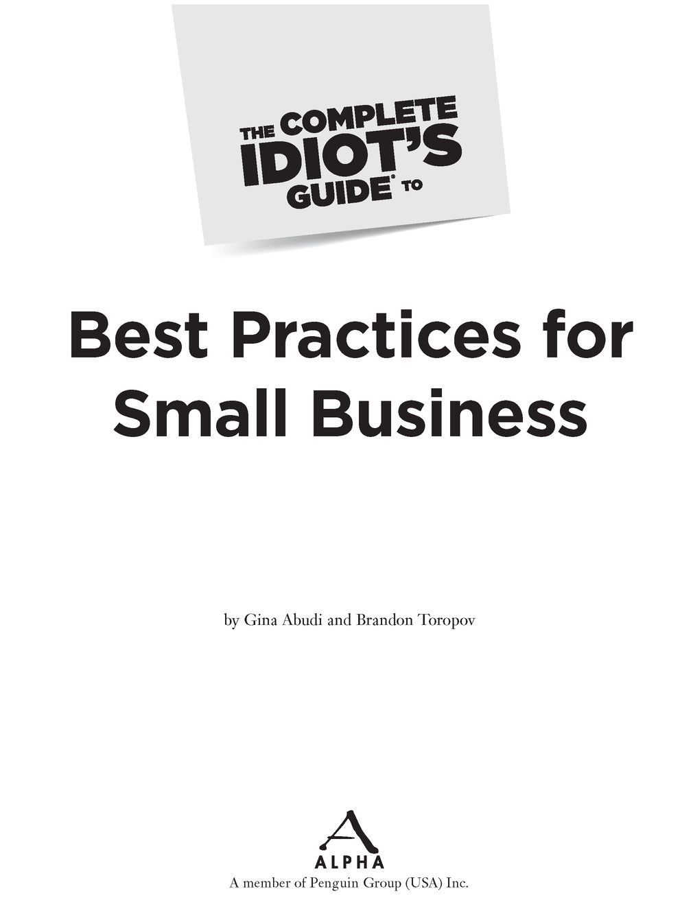 Table of Contents This book is dedicated to small business owners - photo 2