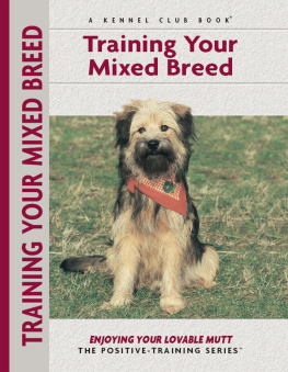 Miriam Fields-Babineau Training Your Mixed Breed