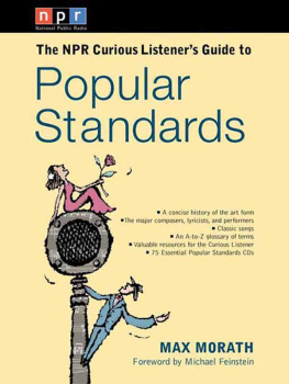 Max Morath The NPR Curious Listeners Guide to Popular Standards