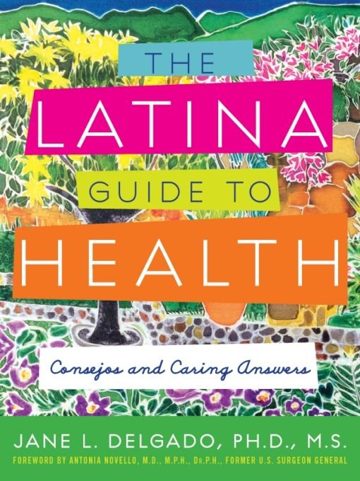 The Latina Guide to Health Consejos and Caring Answers - image 1