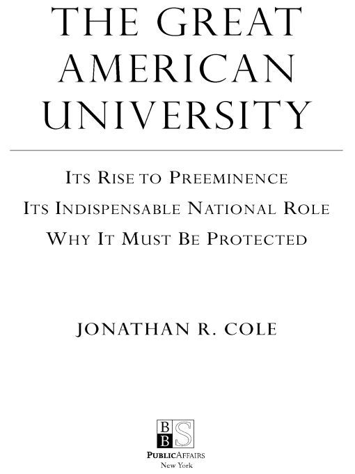 Table of Contents ADVANCE PRAISE FOR The Great American University Many - photo 1