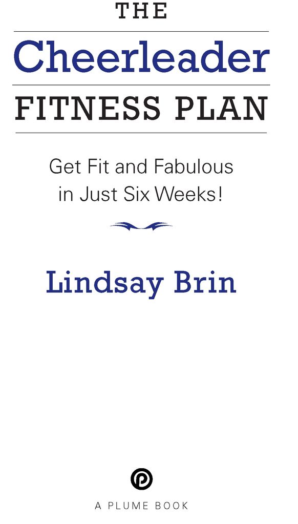 The Cheerleader Fitness Plan Get Fit and Fabulous in Just Six Weeks - image 3