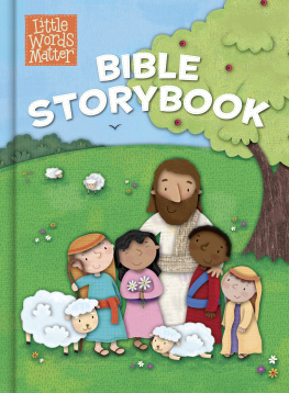 B - Little Words Matter Bible Storybook