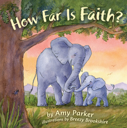 Amy Parker - How Far Is Faith?