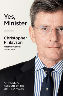 Chris Finlayson - Yes, Minister: An Insiders Account of the John Key years