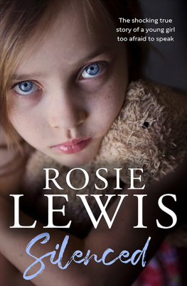 Rosie Lewis - Silenced: The shocking true story of a young girl too afraid to speak