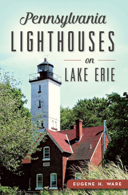 Eugene H. Ware - Pennsylvania Lighthouses on Lake Erie