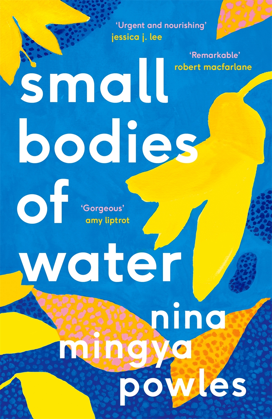 small bodies of water Nina Mingya Powles is a writer editor and publisher - photo 7