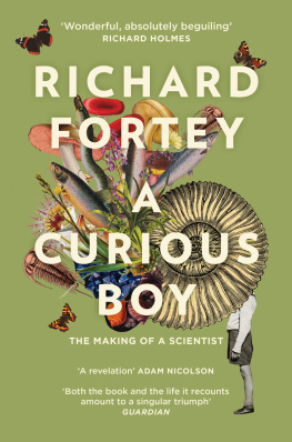 Richard Fortey - A Curious Boy: The Making of a Scientist