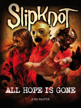 Joel McIver - Slipknot: All Hope is Gone