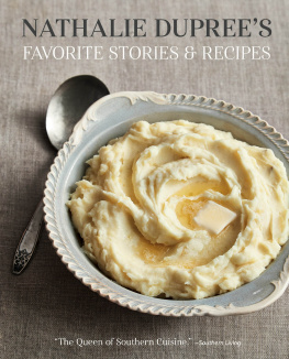 Nathalie Dupree - Nathalie Duprees Favorite Stories & Recipes