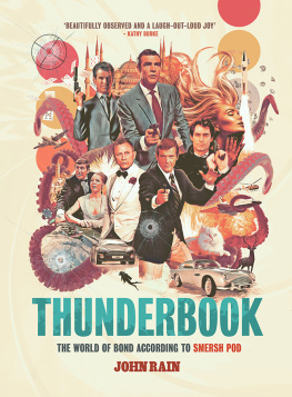 John Rain - Thunderbook: The World of Bond According to Smersh Pod