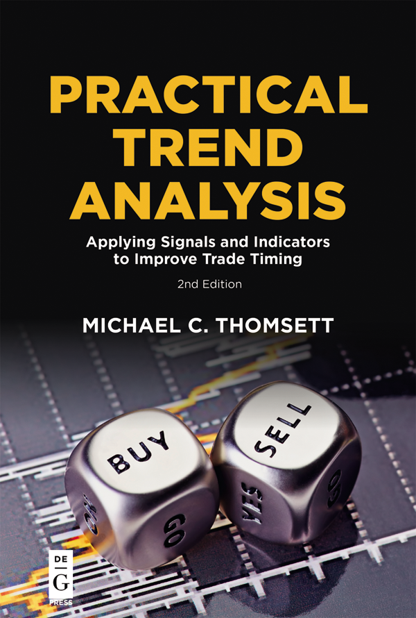 Michael C Thomsett Practical Trend Analysis ISBN 978-1-5474-1721-6 e-ISBN - photo 1