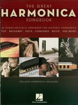 Hal Leonard Corp. - The Great Harmonica Songbook: 45 Songs Specially Arranged for Diatonic Harmonica