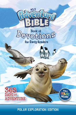 Zondervan - NIrV Adventure Bible Book of Devotions for Early Readers: Polar Exploration: 365 Days of Adventure