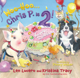 Len Lucero - Woo-Hoo ... Chris P. Is 2!