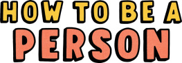 Catherine Newman What Can I Say?: A Kids Guide to Super-Useful Social Skills to Help You Get Along and Express Yourself; Speak Up, Speak Out, Talk about Hard Things, and Be a Good Friend