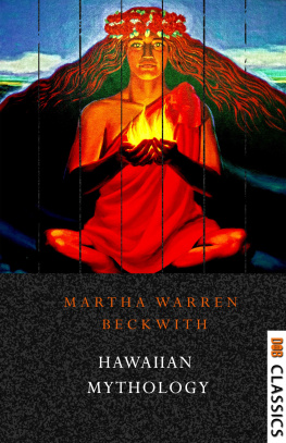 Martha Warren Beckwith Hawaiian Mythology