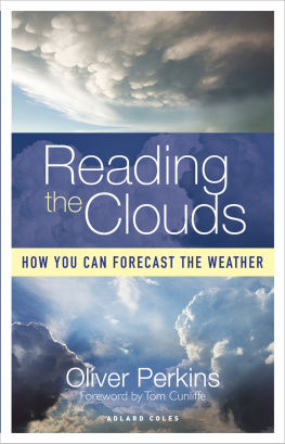 Oliver Perkins - Reading the Clouds: How You Can Forecast the Weather