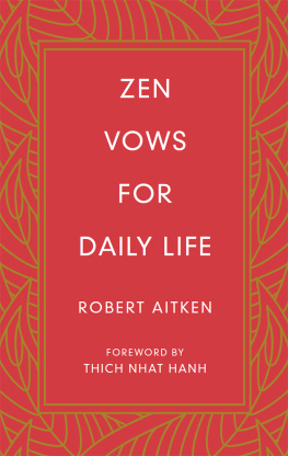 Robert Aitken - Zen Vows for Daily Life