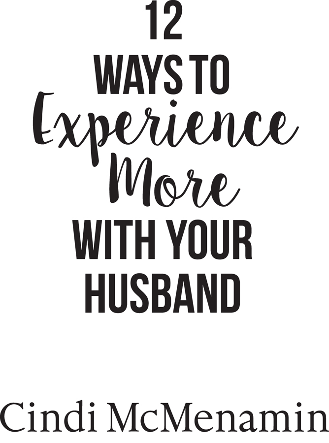 12 Ways to Experience More with Your Husband More Trust More Passion More Communication - image 1