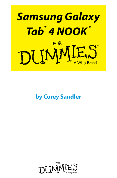 Samsung Galaxy Tab 4 NOOK For Dummies Published by John Wiley Sons Inc - photo 1