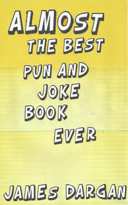 James Dargan - Almost the Best Pun and Joke Book Ever