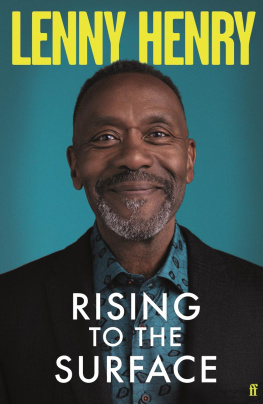 Lenny Henry - Rising to the Surface: Moving and honest OBSERVER