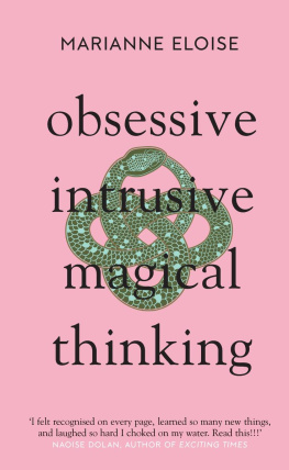 Marianne Eloise - Obsessive, Intrusive, Magical Thinking