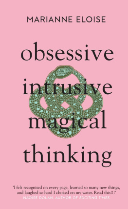 Marianne Eloise Obsessive, Intrusive, Magical Thinking