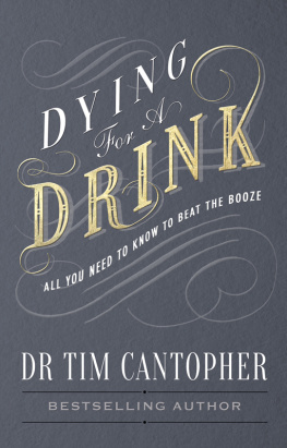 Tim Cantopher - Problem Drinking: Rethinking Your Relationship with Alcohol