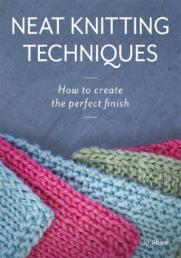 Jo Shaw - Neat Knitting Techniques