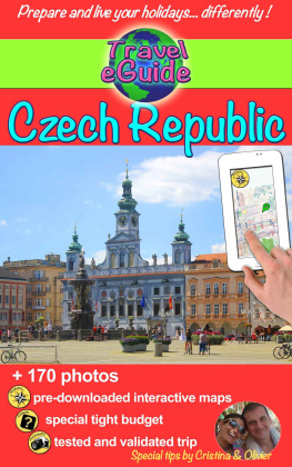 Cristina Rebiere Czech Republic: Travel and discovery in the land of fairy tales!