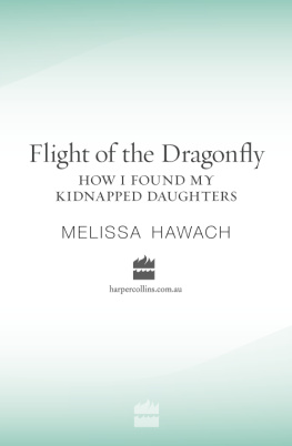 Melissa Hawach - Flight of the Dragonfly