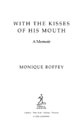 Monique Roffey - With the Kisses of His Mouth