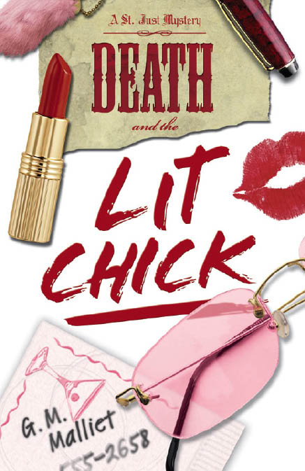 Praise and critical acclaim for Death and the Lit Chick In her superior - photo 1