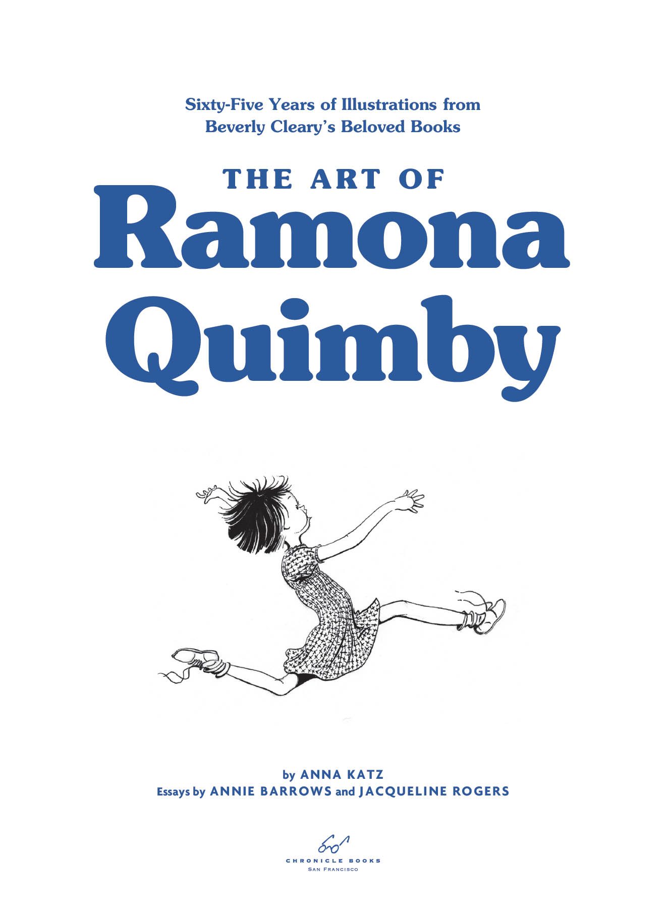 Excerpts from the Ramona Quimby series copyright 2020 by Beverly Cleary All - photo 2