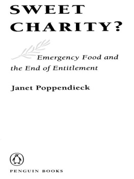 Janet Poppendieck - Sweet Charity?: Emergency Food and the End of Entitlement