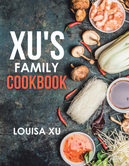 Louisa Xu Xus Family Cookbook