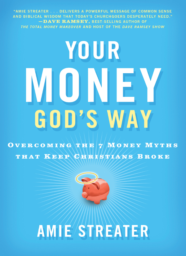 Praise for Your Money Gods Way Too many believers stumble through life with - photo 1