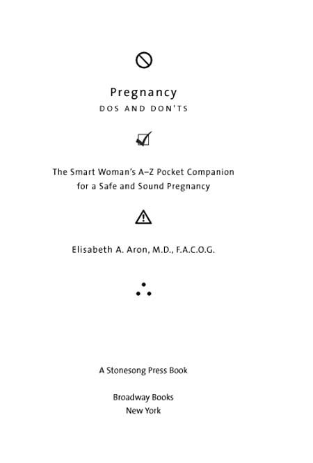 To all the mothers and mothers-to-be CONTENTS Appendix 1 Appendix 3 - photo 2