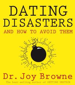 Joy Browne - Dating Disasters and How to Avoid Them