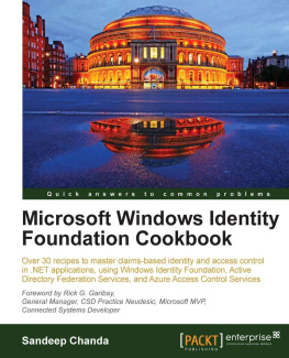 Sandeep Chanda - Microsoft Windows Identity Foundation Cookbook