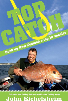 John Eichelsheim - Top Catch: Hook Up New Zealands Top 12 Species