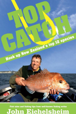 John Eichelsheim Top Catch: Hook Up New Zealands Top 12 Species