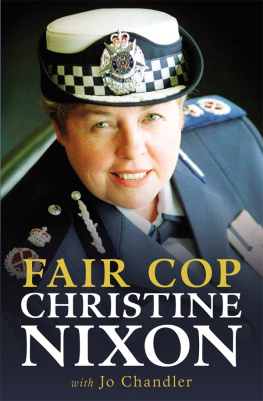 Christine Nixon Fair Cop: Christine Nixon